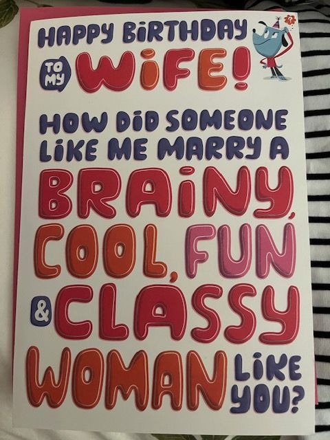 The cover of Mel's birthday card to Joanne, reading 'Happy birthday to my wife'